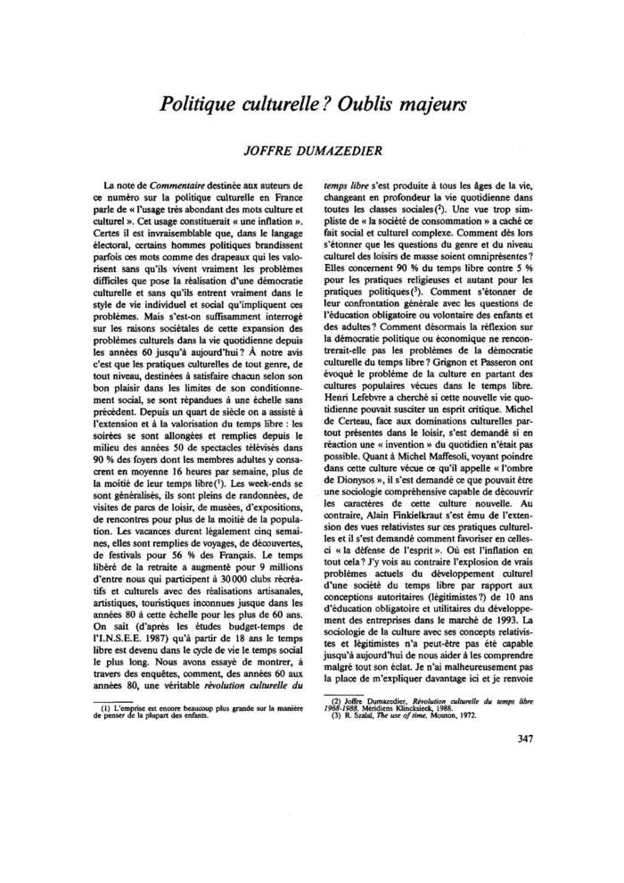 Politique culturelle ? Oublis majeurs
 – page 1