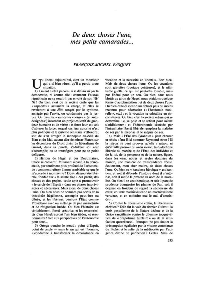 De deux choses l’une, mes petits camarades
 – page 1