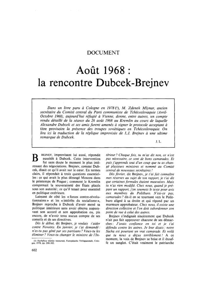 Août 1968 : la rencontre Dubcek-Brejnev
 – page 1