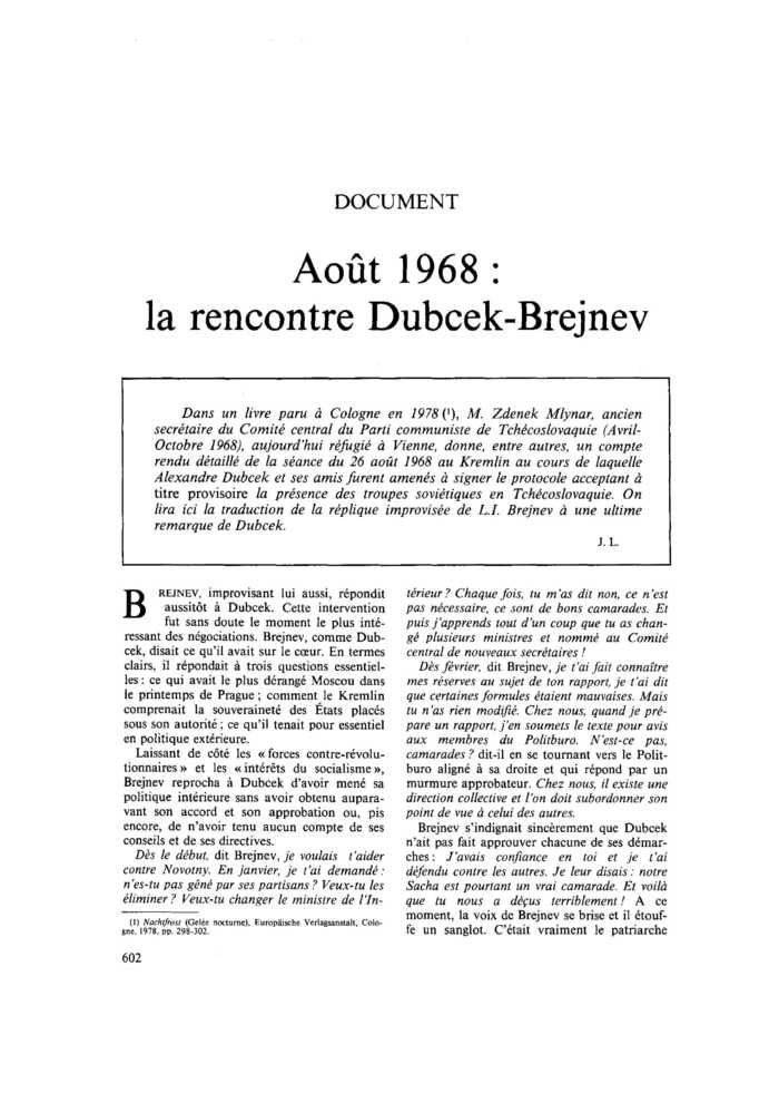 Août 1968 : la rencontre Dubcek-Brejnev
 – page 1