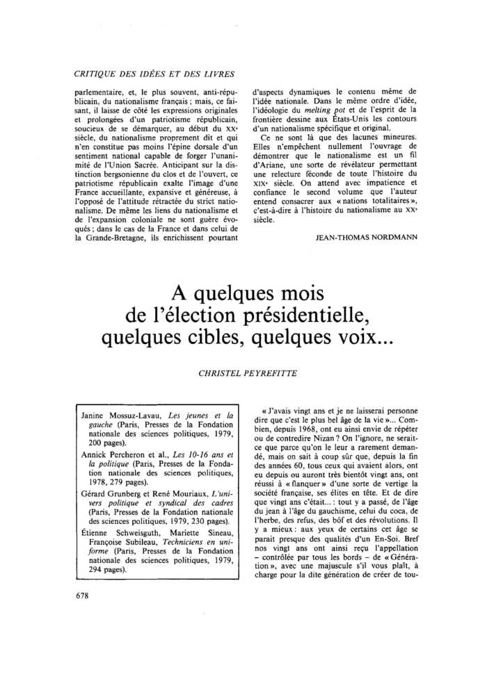 À quelques mois de l’élection présidentielle, quelques cibles, quelques voix…
 – page 1