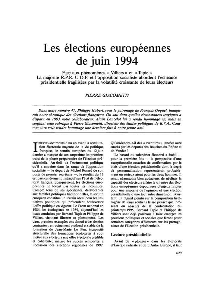 Les élections européennes de juin 1994. Face aux phénomènes « Villiers » et « Tapie ». La majorité R.P.R.-U.D.F. et l’opposition socialiste abordent l’échéance présidentielle fragilisées par la volatilité croissante de leurs électeurs
 – page 1