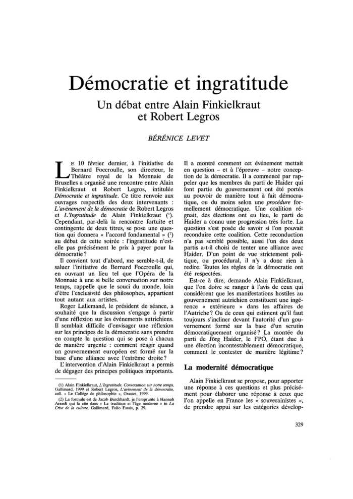 Démocratie et ingratitude. Un débat entre Alain Finkielkraut et Robert Legros
 – page 1