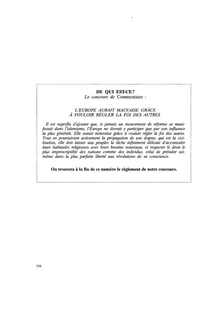 L’EUROPE AURAIT MAUVAISE GRÂCE À VOULOIR RÉGLER LA FOI DES AUTRES
 – page 1