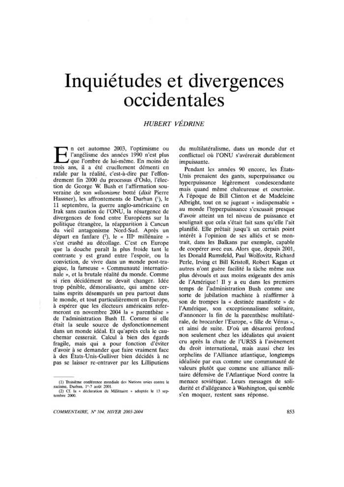 Inquiétudes et divergences occidentales
 – page 1