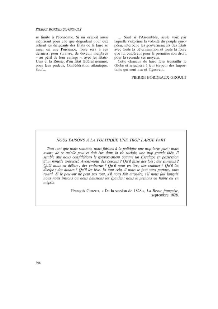 NOUS FAISONS À LA POLITIQUE UNE TROP LARGE PART
 – page 1