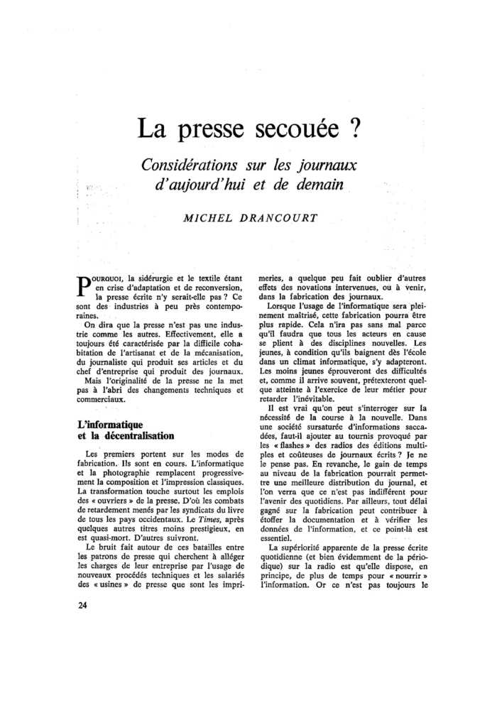 La presse secouée ? Considérations sur les journaux d’aujourd’hui et de demain
 – page 1