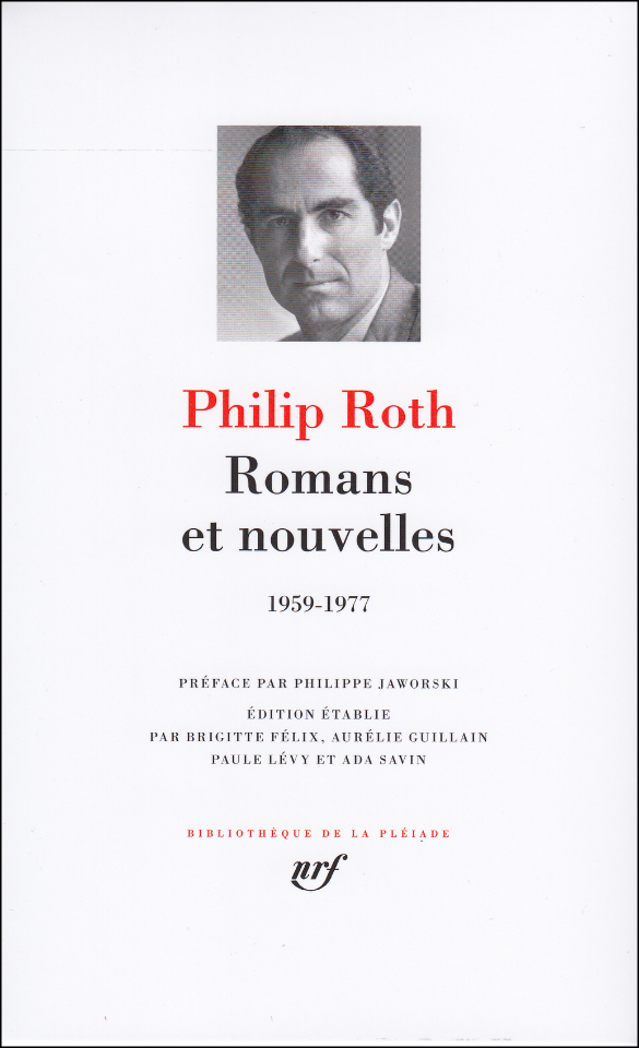 Les œuvres choisies de Philip Roth en Pléiade
