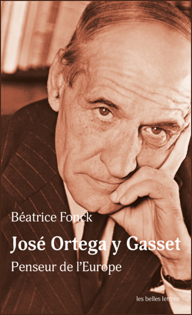 Ortega y Gasset, une lumière sur l’Espagne et sur l’Europe

