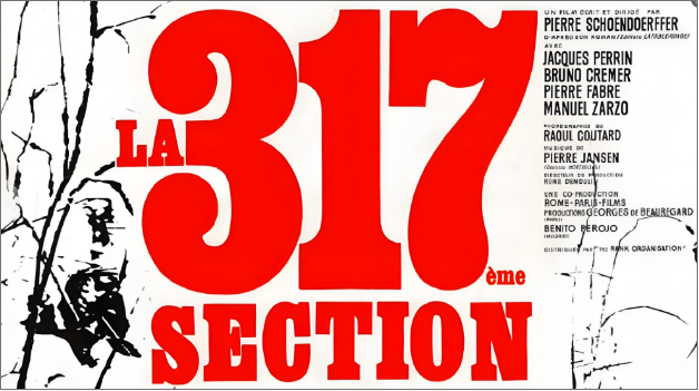 L’ ambiguïté du film de guerre : <br />le cas de <i>La 317<SUP>e</SUP> Section</i> <br />de Pierre Schoendoerffer
