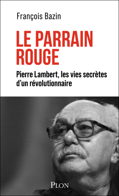 Dans les coulisses du trotskisme français
