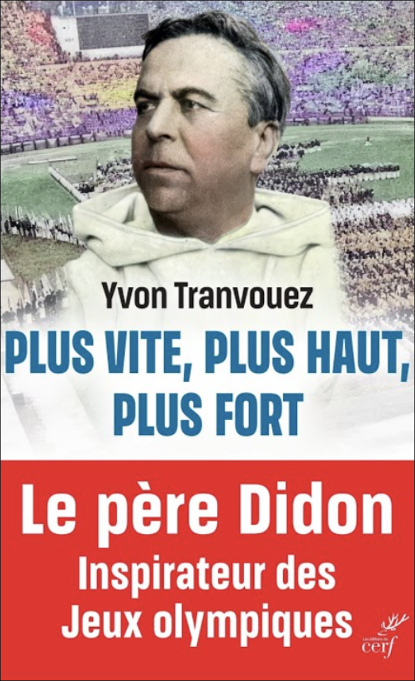 Le père Didon ou la vie à contretemps
